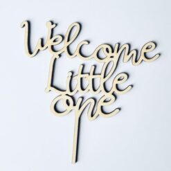 Cake topper Welcome Little One